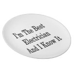 I'm The Best Electrician And I Know It Plates
