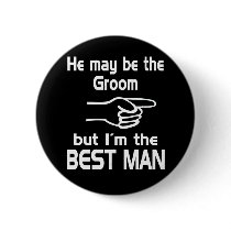I'm the Best Man Pinback Buttons