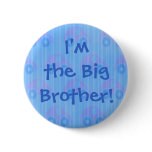 I'm the Big Brother! Button