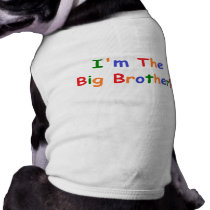 I'm the Big Brother Pet T-shirt