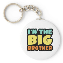 I'm The Big Brother Keychain