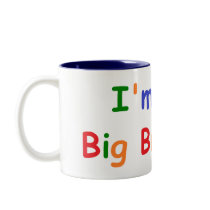 I'm the Big Brother Mugs