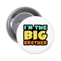 I'm The Big Brother Pinback Buttons