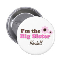 I'm The Big Sister Mod Flowers Personalized Button