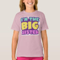 I'm the big sister t-shirts