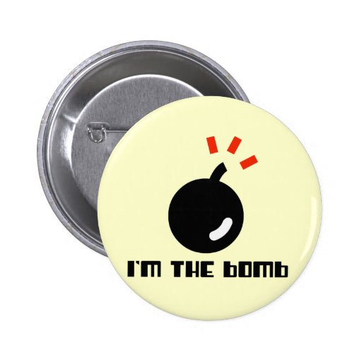 I'm The Bomb Button Zazzle