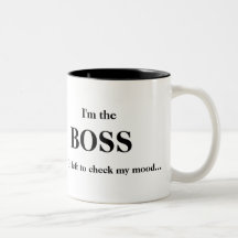 I'm the BOSS  (1) Coffee Mugs