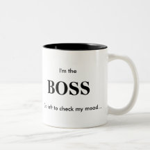 I'm the BOSS (2) Mug