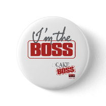 I'm The Boss Button by cakeboss I'm The Boss Button