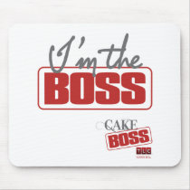 I'm The Boss Mousepads by cakeboss I'm The Boss Mousepads