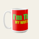 I'm The Boss Mug