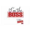 I'm The Boss Poster posters