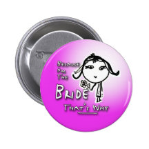 I'm The Bride Button
