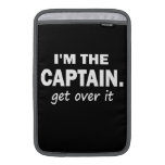 I'm the Captain. Get over it. - Funny Boating MacBook Air Sleeve