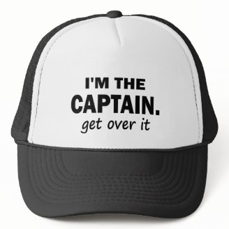 I'M THE CAPTAIN. GET OVER IT - MESH HATS