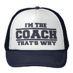 I'm The COACH That's Why Hat (navy blue) I'm The COACH That's Why Hat (navy blue)