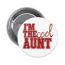 Im the cool aunt pinback buttons