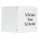 I'm The Coolest Trucker You'll Ever Meet 3 Ring Binder