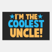 I'm the Coolest Uncle! Rectangle Sticker