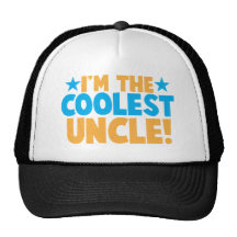 I'm the Coolest Uncle! Trucker Hats