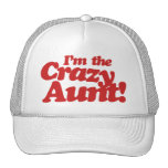 Im the Crazy Aunt Trucker Hat