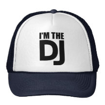 I'm the DJ Mesh Hats