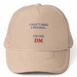 I'm the DM Trucker Hat