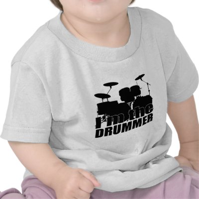 I'm the Drummer T Shirts