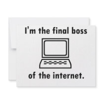 I'm the final boss of the internet invitations by szclothingdesigns I'm the final boss of the internet invitations