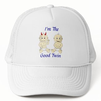 I'm The Good Twin Hat hat
