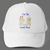 I'm The Good Twin Hat by packratgraphics I'm The Good Twin Hat