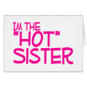 Im The Hot Sister cards