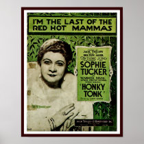 I'm The Last of the Red Hot Mammas Print