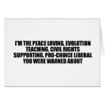 I'm the liberal you were warned about cards