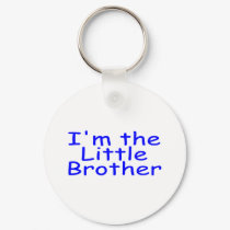 Im The Little Brother keychains by CelebrationZazzle Im The Little Brother keychains