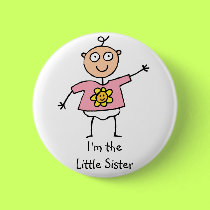 I'm the Little Sister button by tshirtfun I'm the Little Sister button