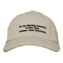 I'm the Marching Instructor... embroidered hats by dzyner I'm the Marching Instructor... embroidered hats
