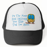 I'm The Mean Bus Driver hats