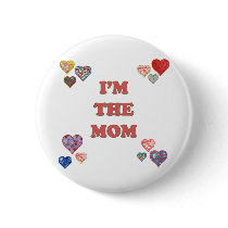 I'm The Mom Pin