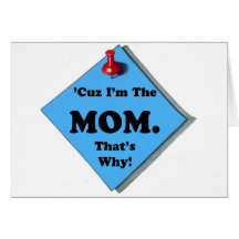 I'M THE MOM MOTHER'S DAY GREETING CARDS
