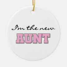 I'm the New Aunt Tshirts and Gifts Christmas Tree Ornaments
