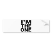I'm the one - Single bumper stickers by Thinkdifferent I'm the one - Single bumper stickers