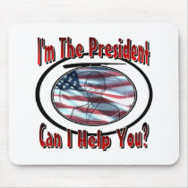 I'm The President mousepads by fashionfiles I'm The President mousepads