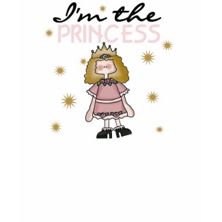 I'm the Princess shirt