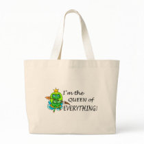 Im The Queen Of Everything (Frog) bags by TeeZazzle Im The Queen Of Everything (Frog) bags