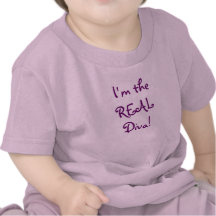 I'm the REAL Diva! T-shirts