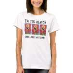 I'm the reason, blonde jokes are funny! - t-shirt