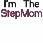 I'm The StepMom Embroidered Polo Shirt I'm The StepMom Embroidered Polo Shirt