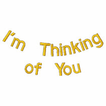 I'm Thinking of You embroidered shirts