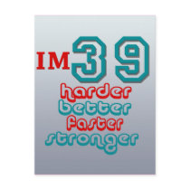 I'm Thirty Nine. Harder Better Faster Stronger! Bi Postcards